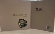 Load image into Gallery viewer, The ACS Story continues - A Commemorative Book

